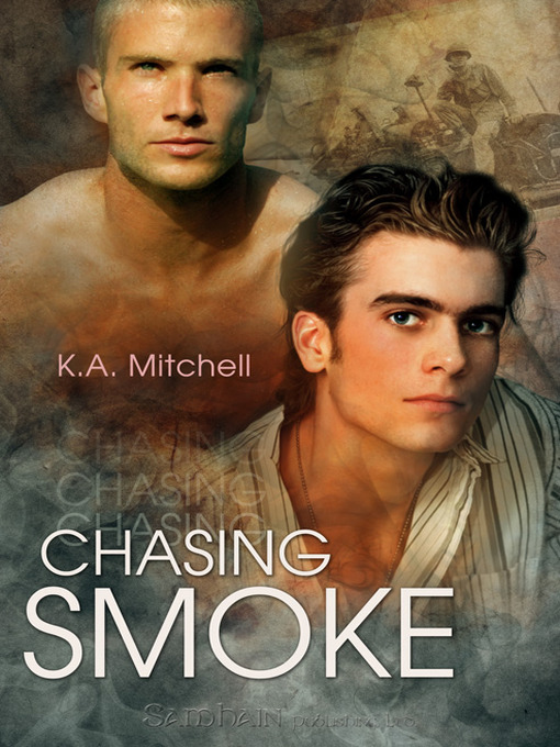Title details for Chasing Smoke by K.A. Mitchell - Available